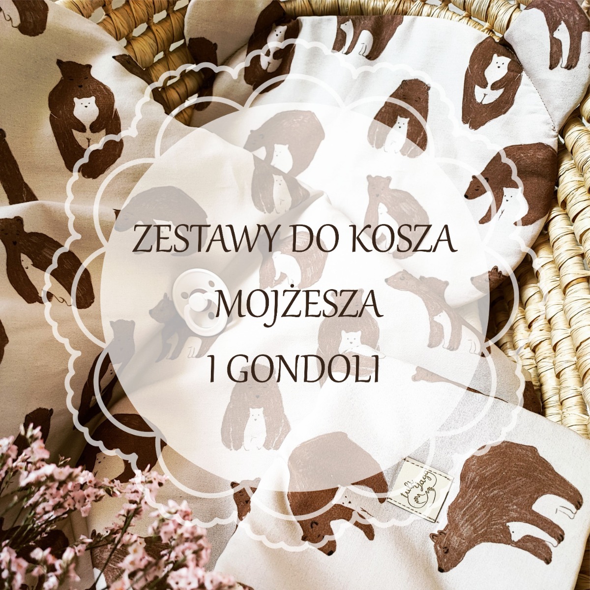 Zestawy do kosza mojżesza i gondoli